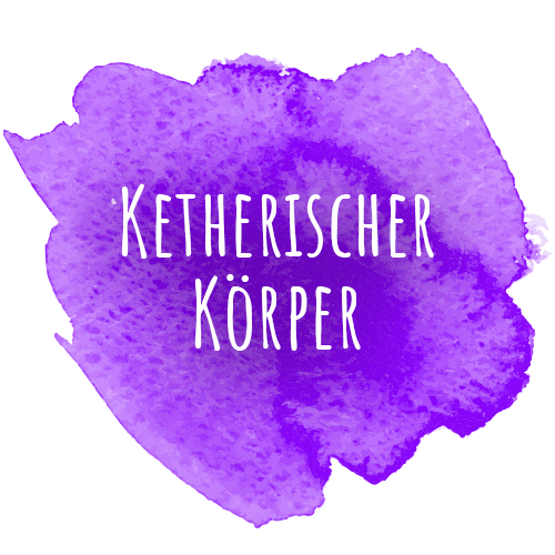 der ketherische Körper